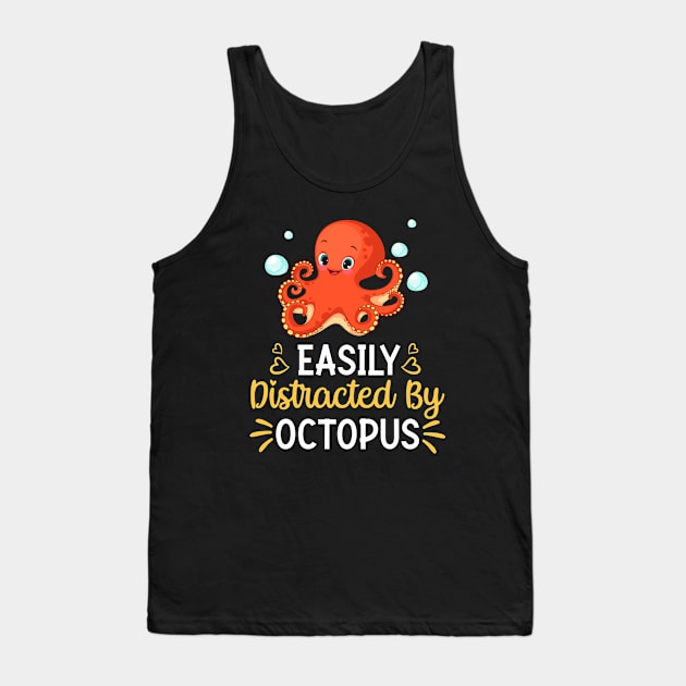 Easily Distracted By Octopus Tank Top by silvercoin